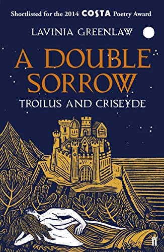 A Double Sorrow: Troilus and Criseyde von Faber & Faber